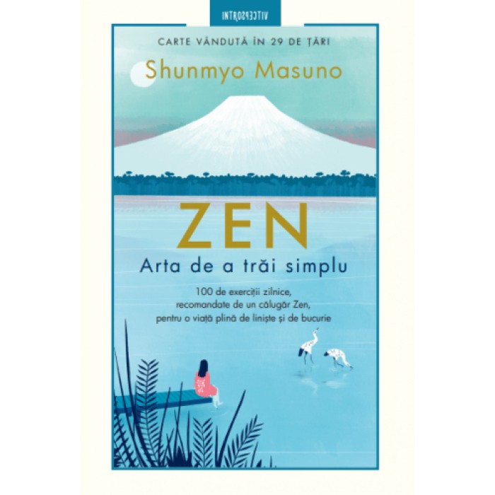 Zen Arta de a trai simplu. Shunmyo Masuno