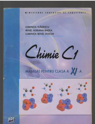 C10514 - CHIMIE C1, MANUAL CLASA a XI-a - LUMINITA VLADESCU foto