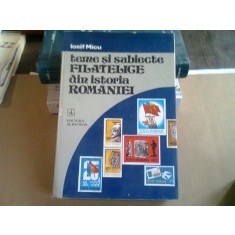 TEME SI SUBIECTE FILATELICE DIN ISTORIA ROMANIEI - IOSIF MICU
