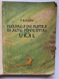 P. Bajov &ndash; Floarea de piatră și alte povestiri din Ural, Cartea Rusă, anii &rsquo;50, ilustrații color