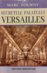 Secretele palatului Versailles foto