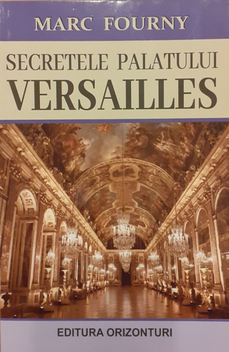 Secretele Palatului Versailles