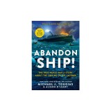 Abandon Ship!: The True World War II Story about the Sinking of the Laconia
