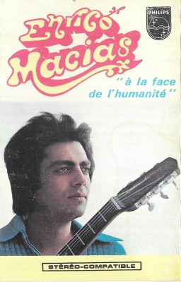 Casetă audio Enrico Macias &amp;lrm;&amp;ndash; A La Face De L&amp;#039;Humanite, originală foto