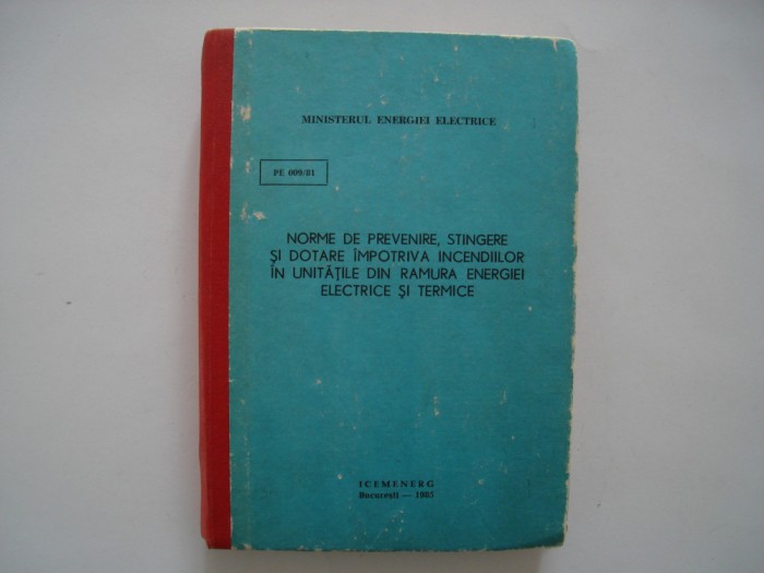 Norme de prevenire, stingere si dotare impotriva incendiilor