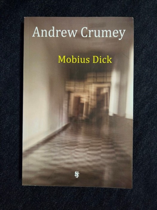 Mobius Dick &ndash; Andrew Crumey