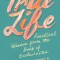 True Life: Practical Wisdom from the Book of Ecclesiastes