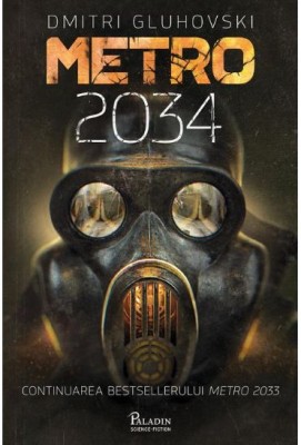 Metro 2034 &amp;ndash; Dmitri Gluhovski foto