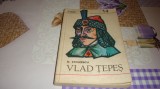 Vlad Tepes - nr 14 din Domnitori si voievozi- 1979