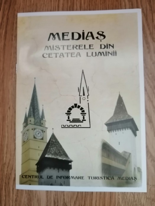 Mediaș - Misterele din cetatea luminii