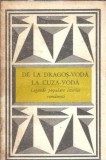 De la Dragos la Cuza-Voda. Legende populare romanesti