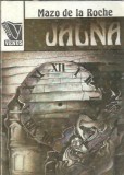 Jalna volumul 1 Mazo de la Roche editura Venus 1990 carte literatura straina