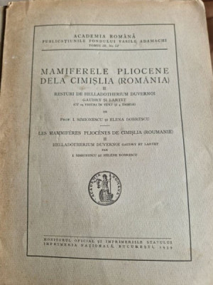 Ioan Simionescu, Elena Dobrescu - Maniferele Pliocene de la Cimislia Vol. II foto