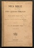 ✝ rara 1922 Blaj MICA BIBLIE &ndash; ISTORIA DESCOPERIRII DUMNEZEIESTI &ndash; Preot dr. Alexandru Ciplea 152 pag ilustrata. Manual Scolar Istorie Religie BIBLIA