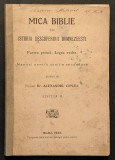 ✝ rara 1922 Blaj MICA BIBLIE &ndash; ISTORIA DESCOPERIRII DUMNEZEIESTI &ndash; Preot dr. Alexandru Ciplea 152 pag ilustrata. Manual Scolar Istorie Religie BIBLIA