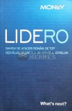 Cumpara ieftin Lidero. Oameni de afaceri romani de top dezvaluie secretele din spatele cifrelor ($M174)