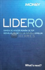 Lidero. Oameni de afaceri romani de top dezvaluie secretele din spatele cifrelor ($M174)
