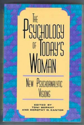 The psychology of today&amp;#039;s woman Toni Bernay, Dorothy W. Cantor (eds.) foto