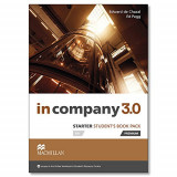 In Company 3.0 Starter Level Student&#039;s Book Pack | Edwars de Chazal, Ed Pegg, Macmillan Education