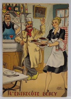 L &amp;#039;ENTRECOTE BERCY , CARTE POSTALA ILUSTRATA , LITOGRAFIE SEMNATA JEAN PARIS , CU RETETA CULINARA PE VERSO , TEXT IN LB. FRANCEZA , 1946 foto