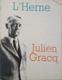 Julien Gracq. L'Herne (editie in limba franceza)