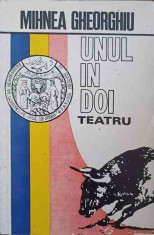 UNUL IN DOI. TEATRU-MIHNEA GHEORGHIU-322365