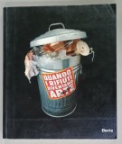 TRASH , QUANDO I RIFIUTI DIVENTANO ARTE a cura di LEA VERGINE , 1997, TEXT IN LIMBA ITALIANA