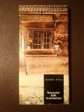 Georgeta Stoica - Romanian Folk Architecture (1989) (Arhitectura populară rom&acirc;nească, lb. engleză)