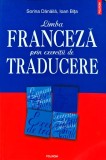 Limba franceza prin exercitii de traducere - 2006 - Sorina Danaila ($J256)