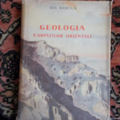 Geologia Carpatilor Orientali - Ion Bancila