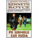 Kenneth Royce - Pe urmele lui Iuda - 116993