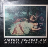 PICTURI CELEBRE DIN MUZEELE PARISULUI SECOLELE XVIII XX