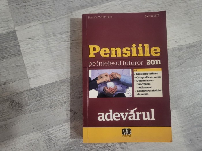 Pensiile pe intelesul tuturor de Daniela Ciobotariu,Stefan Ene