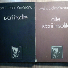 Ovid S. Crohmalniceanu - Istorii insolite + Alte istorii insolite (1980; 1986)