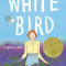 White Bird: A Wonder Story (a Graphic Novel)