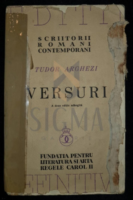 ARGHEZI TUDOR - VERSURI (Scriitori Romani Contemporani, Editii Definitive), 1940, Bucuresti foto