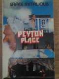 PEYTON PLACE-GRACE METALIOUS