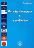 ORGANIZATII EUROPENE SI EUROATLANTICE-DAN VATAMAN-275016