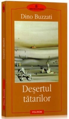 Desertul Tatarilor - Dino Buzzati