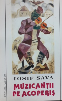 MUZICANTII PE ACOPERIS IOSIF SAVA foto