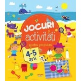 Jocuri si activitati pentru prescolari. 4-5 ani/***