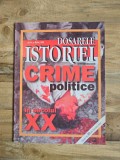 Revista Dosarele istoriei nr.6(34)/1999