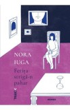 Fetita striga-n pahar - Nora Iuga