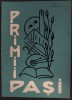 PRIMII PASI: CAIET DE POEZIE SI PROZA (ZALAU, 1969) [pref. CORNEL NEMES]