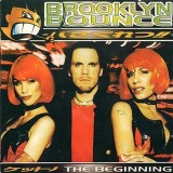 Brooklyn Bounce - The Beginning, CD Album Muzical Europa Stare Foarte Buna