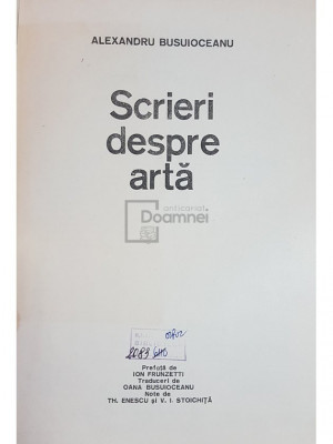 Alexandru Busuioceanu - Scrieri despre arta (editia 1980) foto