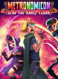 The Metronomicon Slay The Dance Floor