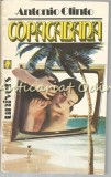 Copacabana - Antonio Olinto, Univers, 1993, Roman, Beletristica, Limba Romana, 268 pagini