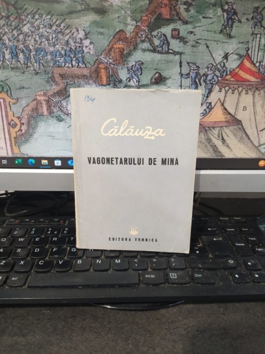 Călăuza vagonetarului de mină, editura Tehnică, București 1952, 151