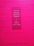 Grete Tartler - Cele mai frumoase poeme de dragoste (Editia: 2007)